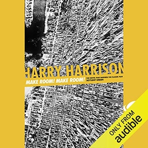 Make Room! Make Room! - Harry Harrison - 2009 (Classic Sci-Fi) [Audiobook] (miok)
