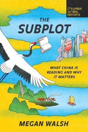 The Subplot - What China Is Reading and Why It Matters