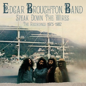 [rock] (2021) Edgar Broughton Band – Speak Down the Wires: The Recordings 1975-1982 [FLAC] [DarkAngie]