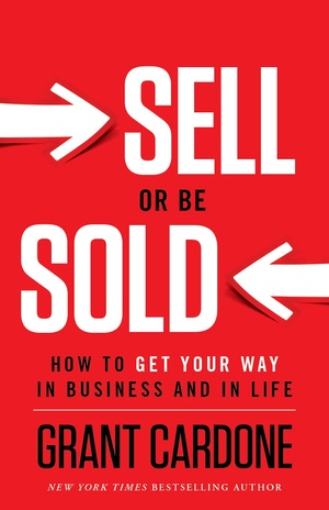 Sell or Be Sold Audiobook (2014) - Grant Cardone [AAC M4A]
