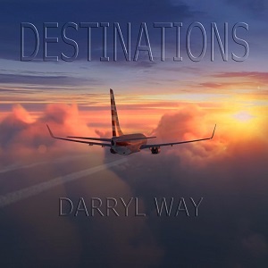 [prog-rock] (2020) Darryl Way - Destinations [FLAC] [DarkAngie]