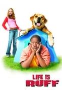 Life Is Ruff (2005) [1080p] [WEBRip] [5.1] [YTS] [YIFY]