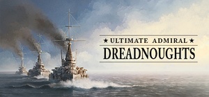Ultimate Admiral: Dreadnoughts v1.0v99