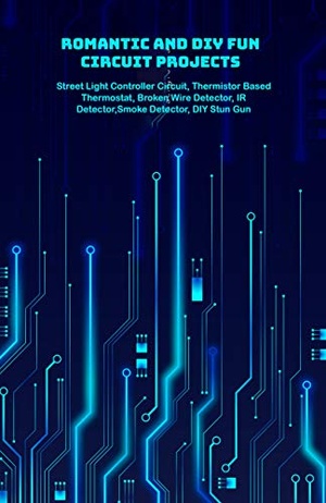 [ FreeCourseWeb ] Romantic and DIY Fun Circuit Projects with hands on - DIY Romantic Marry Me,Music Operated Dancing LEDs,Criminal Alarm