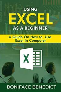 [ FreeCourseWeb ] Using Excel as a beginner - A guide on how to use Excel in computer (epub)
