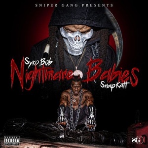 Kodak Black, Sniper Gang - Nightmare Babies (2021) Mp3 320kbps [PMEDIA] ⭐️