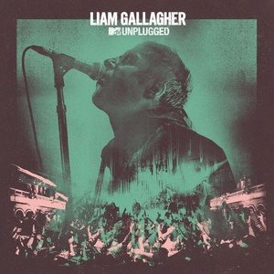 Liam Gallagher - MTV Unplugged (2020 Alternativa e indie) [Flac 24-44]