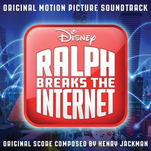 Henry Jackman – Ralph Breaks the Internet (Original Motion Picture Soundtrack) (2018) [320 Kbps][Pradyutvam]