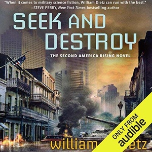 America Rising Book 2 Seek and Destroy William C Dietz 2017 Sci Fi Audiobook miok WWRG