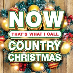 Various Artists - NOW Thats What I Call Country Christmas (2019) [320 KBPS] [pradyutvam]