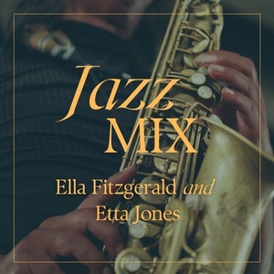 Ella Fitzgerald Etta Jones - Jazz Mix Ella Fitzgerald & Etta Jones (2023 Vocal jazz) [Flac 16-44]
