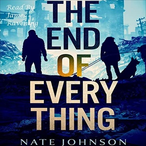 The End of Everything, Book 1 - Nate Johnson - 2022 (Sci-Fi) [Audiobook] (miok)