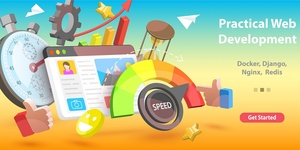 SkillShare| Practical Web Development with Docker, Django, Nginx, Redis [FCO]