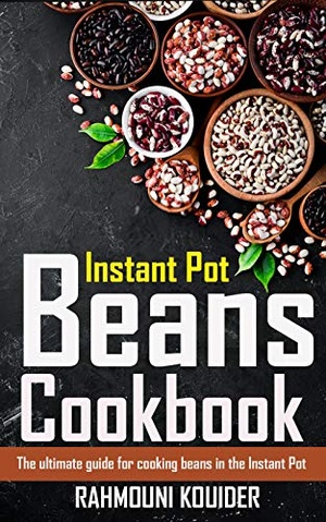 [ FreeCourseWeb ] Instant Pot Beans Cookbook- How to cook beans in the Instant Pot. The ultimate guide for cooking beans in the Instant Pot