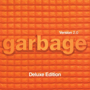 Garbage - Version 2.0 (20th Anniversary Deluxe Edition) HD (1998 - Alternative Pop Rock) [Flac 16-44 MQA]