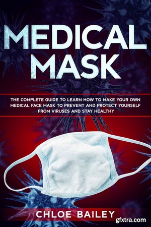 Homemade Face Mask by Chloe Bailey (epub) [FileCR]