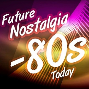 Various Artists - Future Nostalgia - 80s Today (2022) Mp3 320kbps [PMEDIA] ⭐️