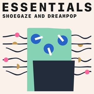 VA - Shoegaze and Dreampop Essentials (2021) Mp3 320kbps [PMEDIA] ⭐️