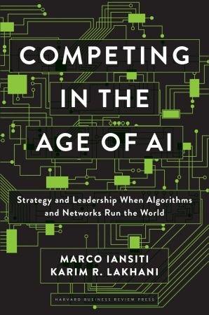 [ FreeCourseWeb ] Competing in the Age of AI- Strategy and Leadership When Algorithms and Networks Run the World (True EPUB)