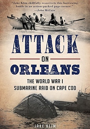 [ FreeCourseWeb ] Attack on Orleans - The World War I Submarine Raid on Cape Cod (Military)