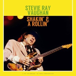 Stevie Ray Vaughan - Shakin' & A Rollin' (Live 1989) (2022) Mp3 320kbps [PMEDIA] ⭐️