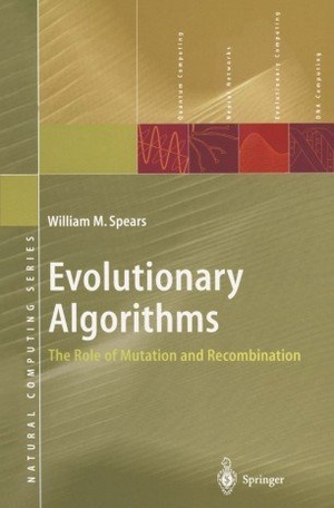 [ DevCourseWeb ] Evolutionary Algorithms - The Role of Mutation and Recombination by William M. Spears