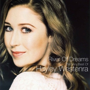Hayley Westenra - River Of Dreams (2008) Flac