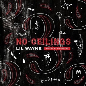 Lil Wayne - No Ceilings 3 B Side (ETTV) 2020 Album ~ 320 kbps Beats⭐