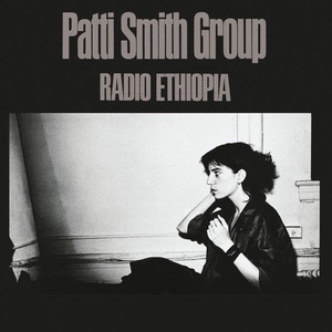 Patti Smith Group - Radio Ethiopia (1976 Rock) [Flac 24-96]