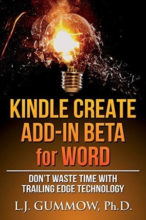 [ FreeCourseWeb ] Kindle Create Add-In Beta for Word- Don't Waste Time with Trailing Edge Technology