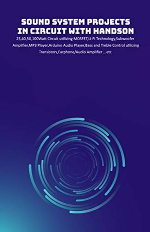 [ FreeCourseWeb ] Sound System Projects in Circuit with HandsOn - 25,40,50,100Watt Circuit utilizing MOSFET,Li-Fi Technology,Subwoofer Amplifier