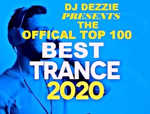 VA - Official Top 100: Best Trance Music Of 2020 (Compiled by djdezzie) (320) [DJ]