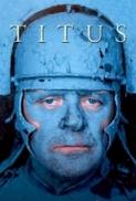 Titus 1999 Anthony Hopkins Jessica Lange 1080p H 264 ENG ITA moviesbyrizzo