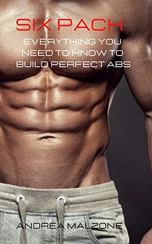 [ FreeCourseWeb ] SIX PACK - Everything you need to know to build perfect ABS