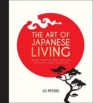 [ CourseLala ] The Art of Japanese Living - How to Bring Mindfulness, Joy and Simplicity Into Your Life