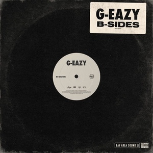 G-Eazy - B-Sides [Album] Mp3 [320kbps] [2019] {YMB}⭐