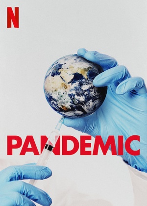 Pandemic.How.to.Prevent.an.Outbreak.S01.1080p.NF.WEBRip.DDP5.1.x264-AMRAP