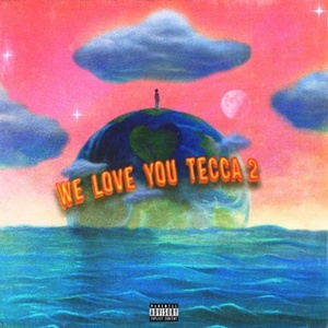 Lil Tecca - We Love You Tecca 2 (Deluxe) (2021) Mp3 320kbps [PMEDIA] ⭐️