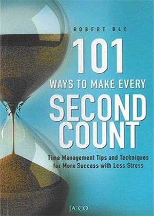 [ FreeCourseWeb ] 101 Ways to Make Every Second Count- Time Management Tips and Techniques for More Success with Less Stress