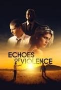 Echoes.of.Violence.2021.1080p.WEBRip.1400MB.DD2.0.x264-GalaxyRG