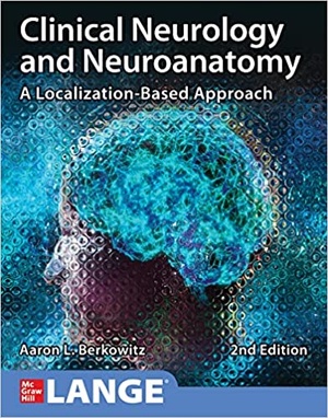 Clinical Neurology and Neuroanatomy: A Localization-Based Approach, 2nd Edition | True PDF