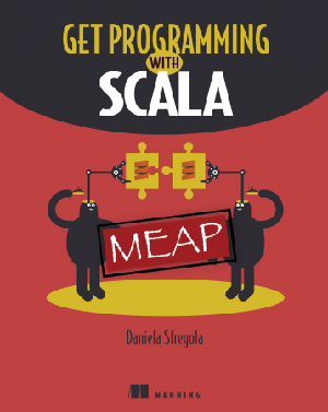 [ FreeCourseWeb ] Get Programming with Scala (MEAP - 98% done)