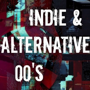Various Artists - Indie & Alternative 00's (2022) Mp3 320kbps [PMEDIA] ⭐️