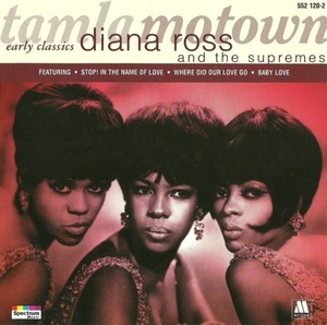 Diana Ross And The Supremes (Early Classics) (1996) (320) [DJ]