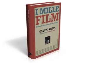 Gianni Volpi - I mille film [Pdf - ITA] [TNTVillage]