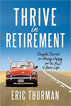 [ FreeCourseWeb ] Thrive in Retirement- Simple Secrets for Being Happy for the Rest of Your Life