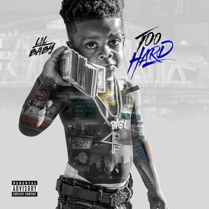 Lil Baby Too Hard 2017 Mp3 320kbps Hunter