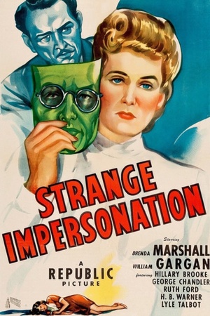 Strange.Impersonation.1946.WEBRip.600MB.h264.MP4-Zoetrope[TGx]