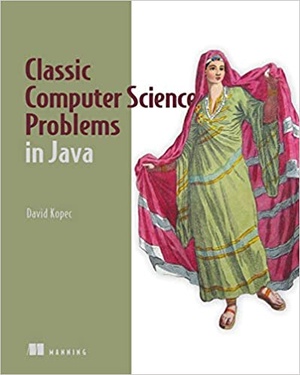 [ FreeCourseWeb ] Classic Computer Science Problems in Java [Final Release]