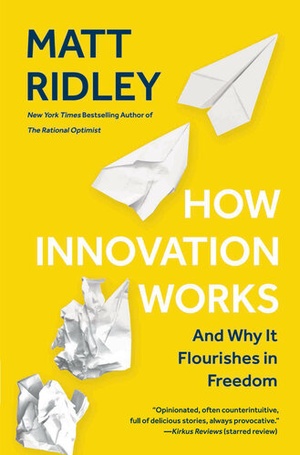 How Innovation Works: And Why It Flourishes in Freedom [EPUB]